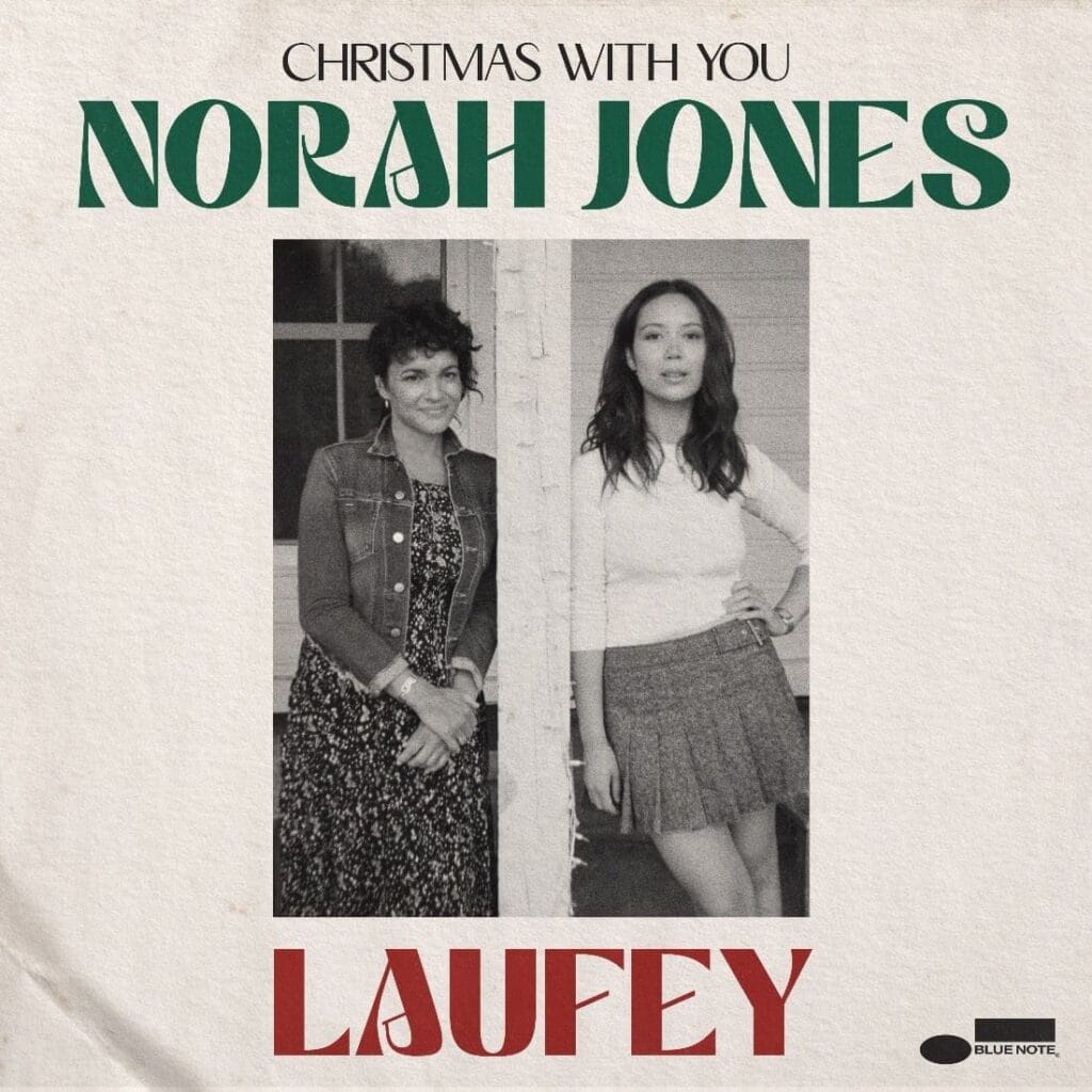 Norah Jones & Laufey Collaborate On A Cozy Pair Of New Holiday Songs Christmas With You