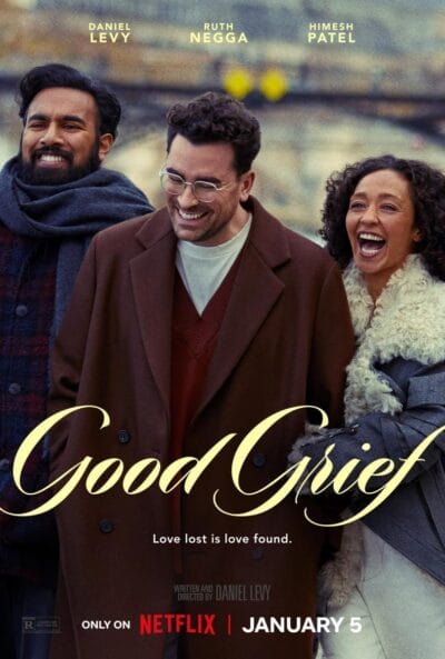 Good Grief Movie on Netflix A drama with a hint of humor