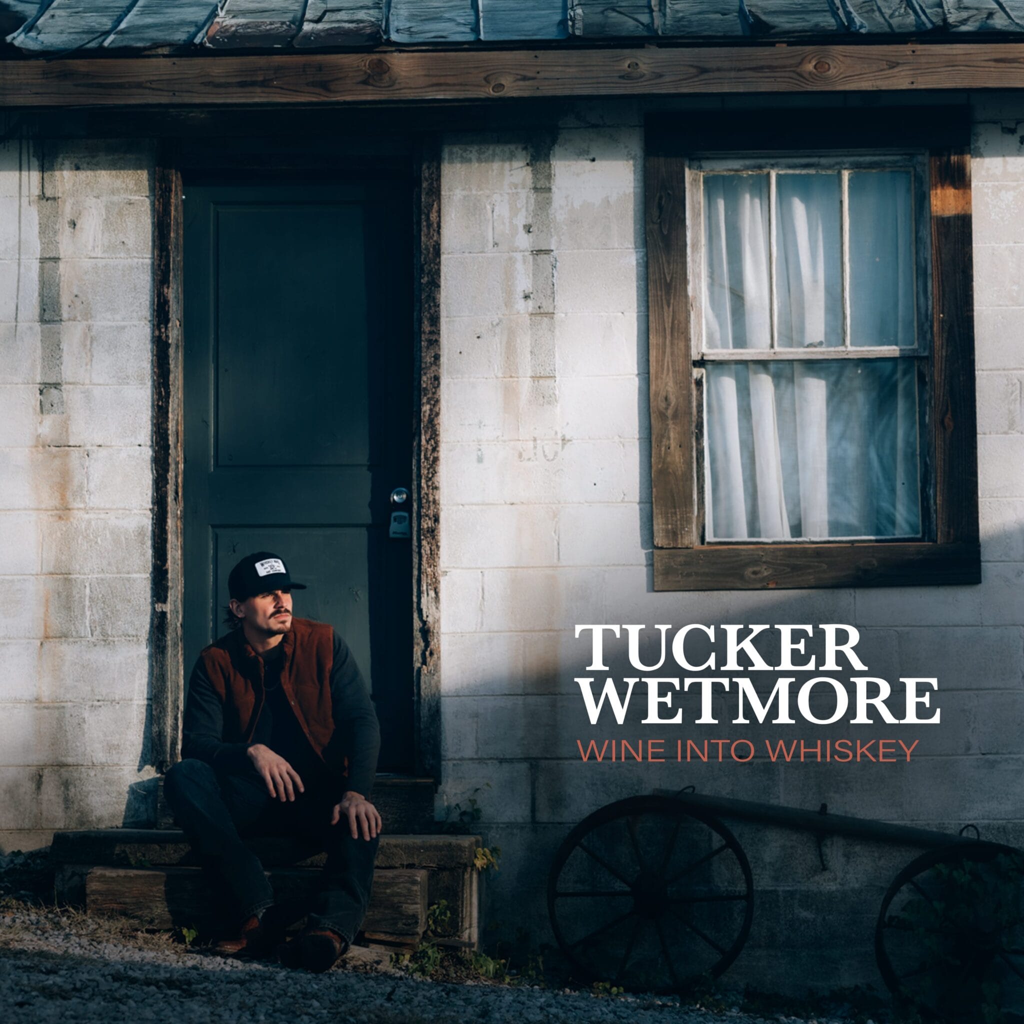 Tucker Wetmore - "Wine Into Whiskey"