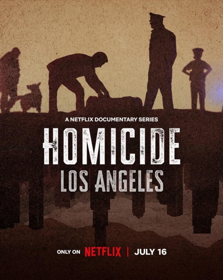 “Homicidio: Los Ángeles” Docuserie en Netflix: la investigación criminal en los Angeles